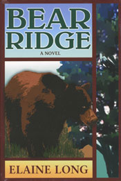 Bear Ridge: A Novel Elaine Long